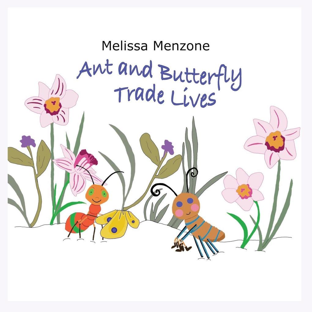 Ant and Butterfly Trade Lives