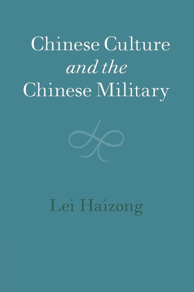 Chinese Culture and the Chinese Military