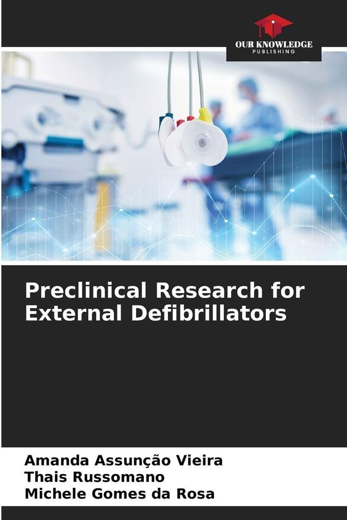 Preclinical Research for External Defibrillators