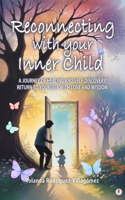 Reconnecting With Your Inner Child