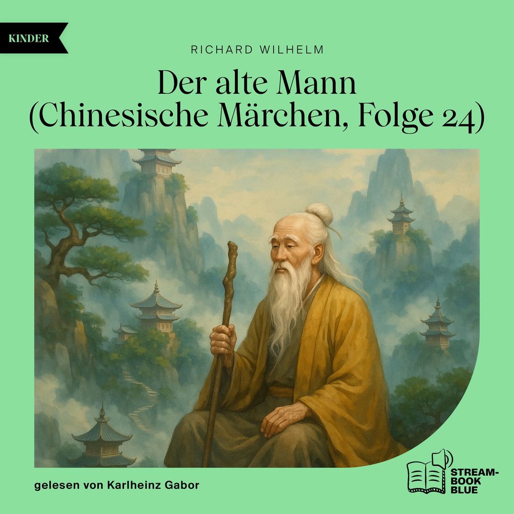 Der alte Mann (Chinesische Märchen Folge 24)
