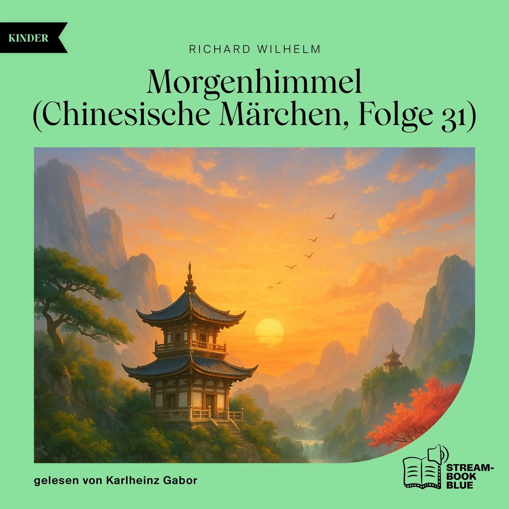 Morgenhimmel (Chinesische Märchen Folge 31)