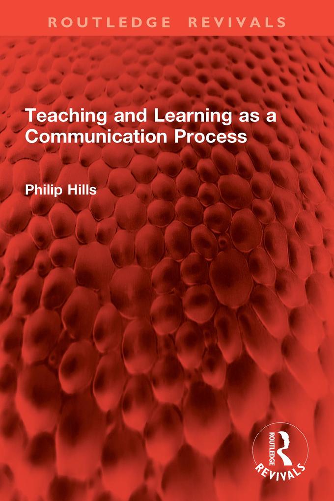 Teaching and Learning as a Communication Process