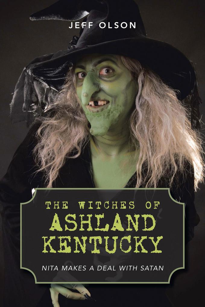 The Witches of Ashland Kentucky