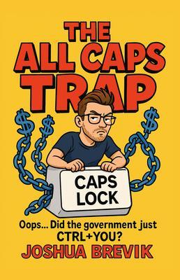 The All Caps Trap
