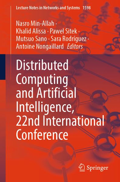 Distributed Computing and Artificial Intelligence 22nd International Conference