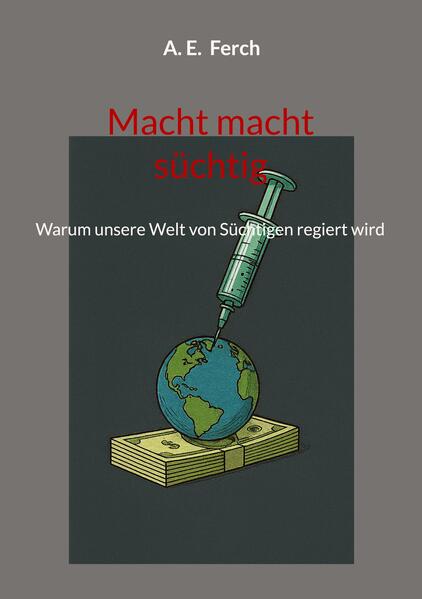 Macht macht süchtig