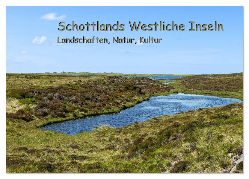 Schottlands Westliche Inseln (Wandkalender 2026 DIN A3 quer) CALVENDO Monatskalender
