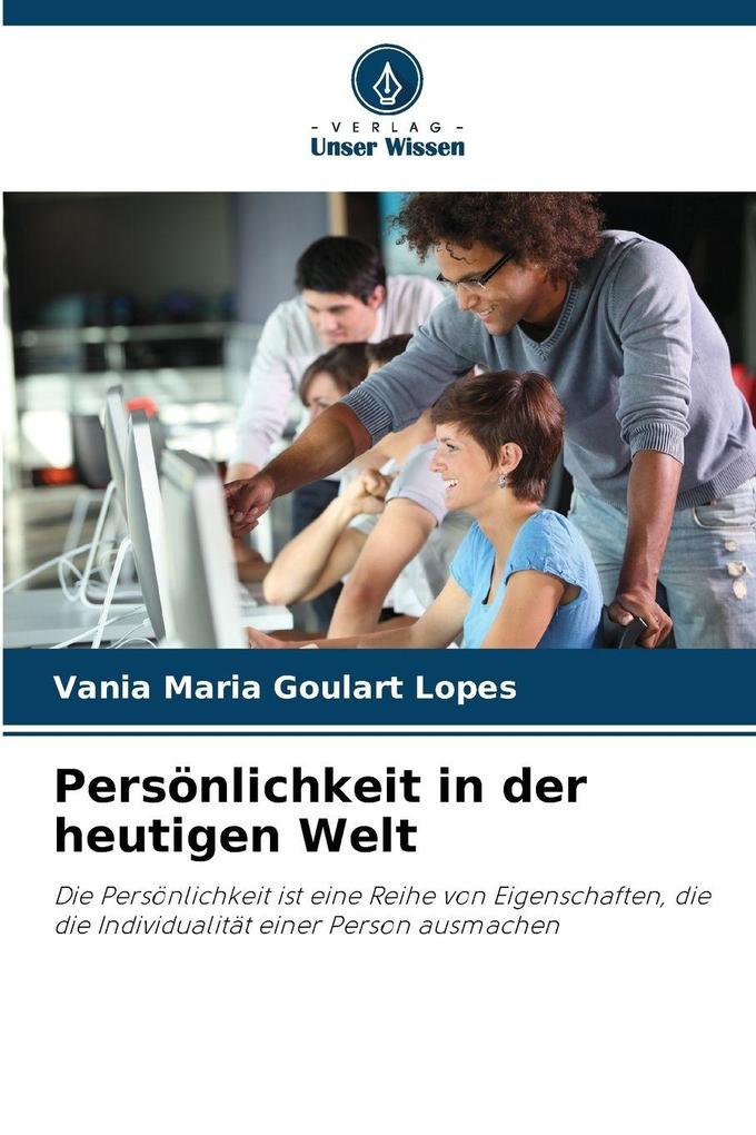 Persönlichkeit in der heutigen Welt