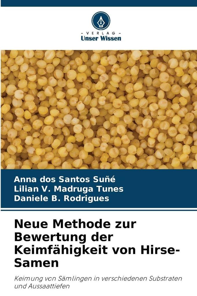 Neue Methode zur Bewertung der Keimfähigkeit von Hirse-Samen
