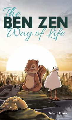 The BEN ZEN Way of Life