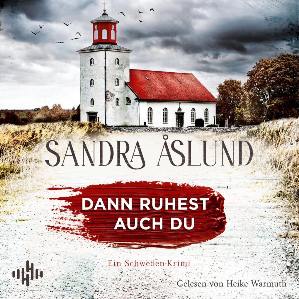 Dann ruhest auch du (Ein Fall für Maya Topelius 3)