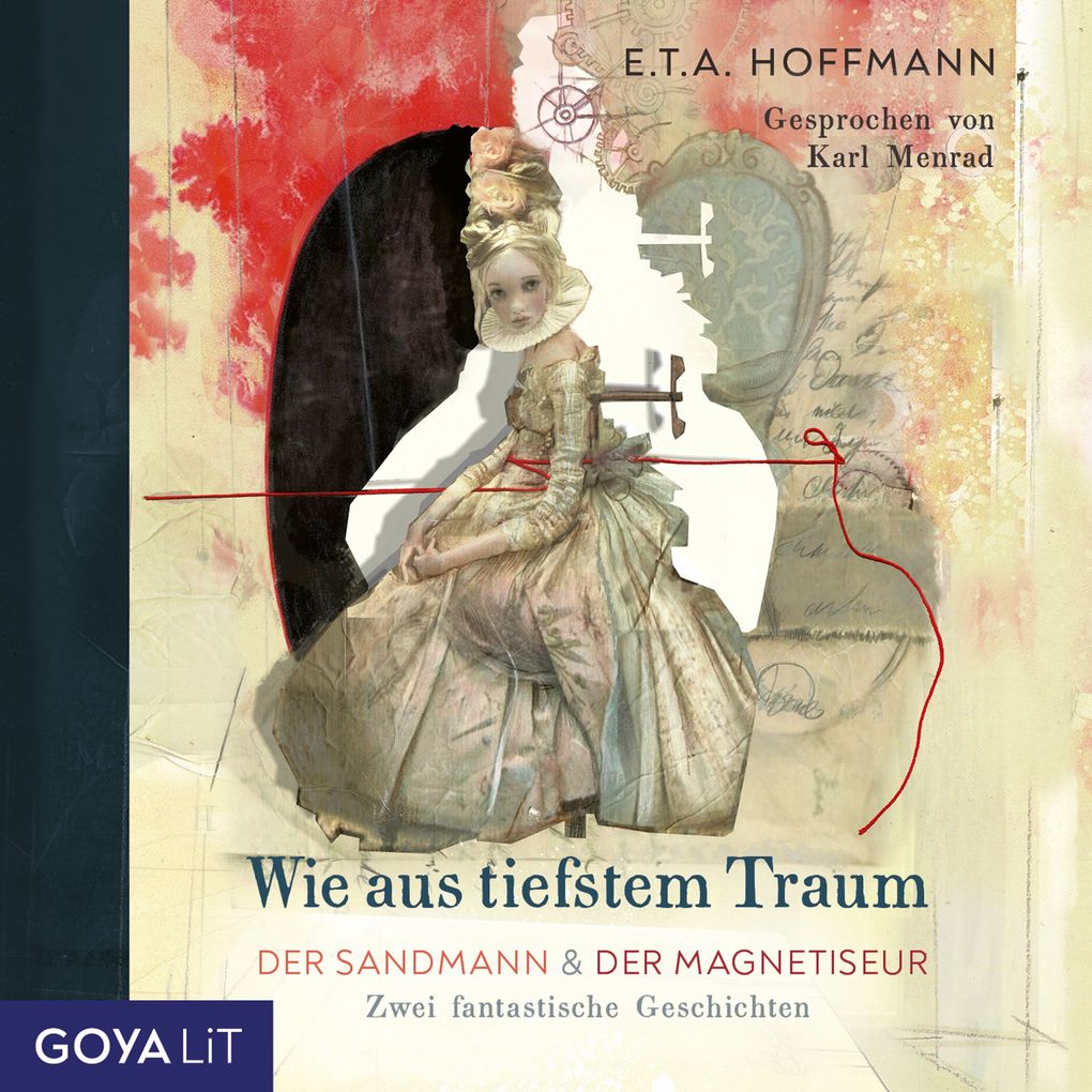 Wie aus tiefstem Traum. Der Sandmann & Der Magnetiseur. Zwei fantastische Geschichten.
