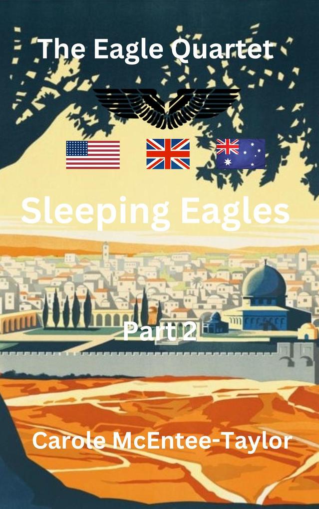 Sleeping Eagles Part 2 (The Eagle Quartet #4)