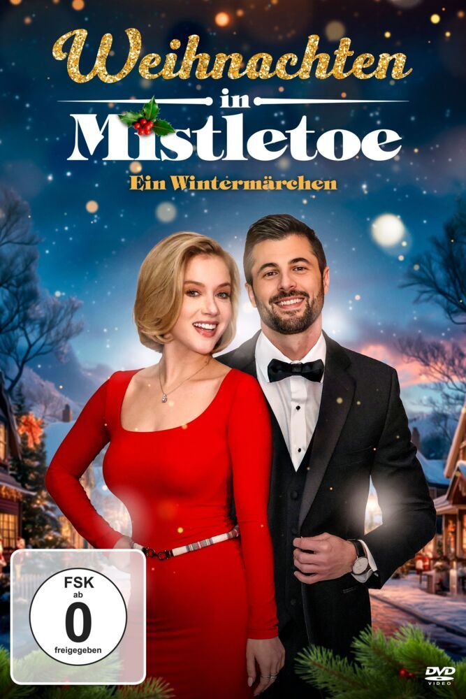 Weihnachten in Mistletoe - Ein Wintermärchen