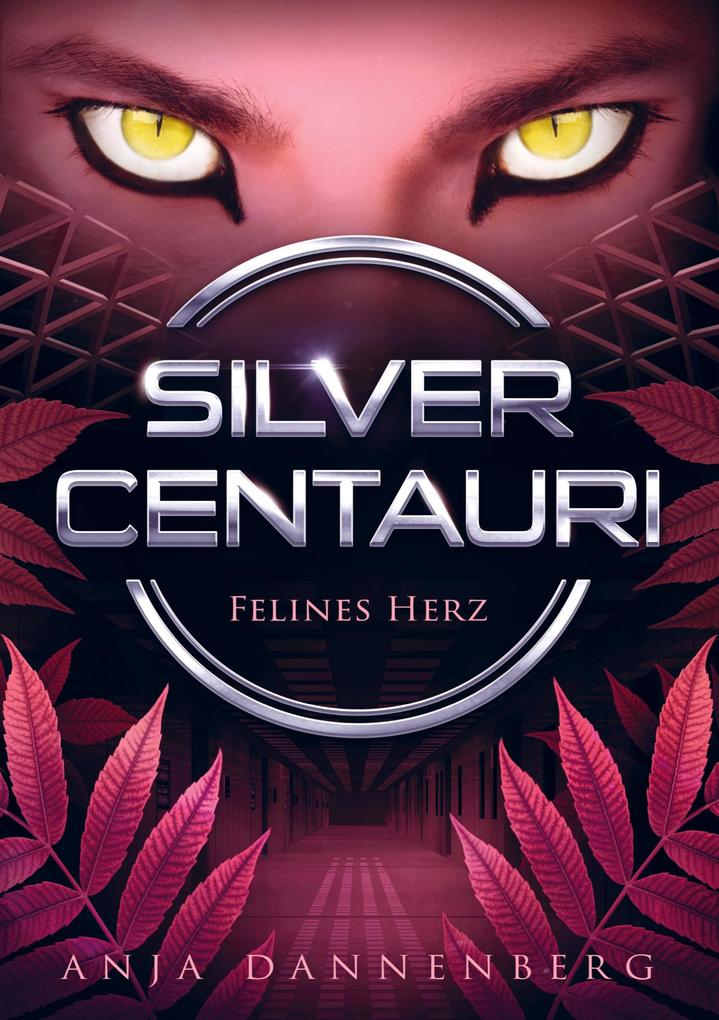 Silver Centauri (Felines Herz Band 2)