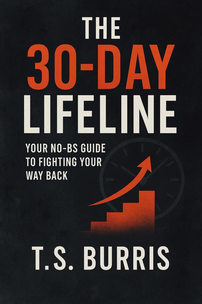 The 30-Day Lifeline