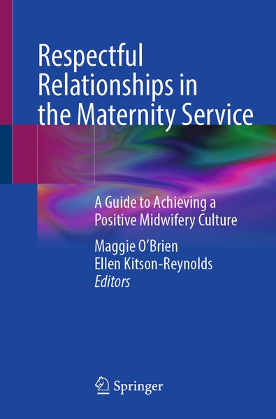 Respectful Relationships in the Maternity Service