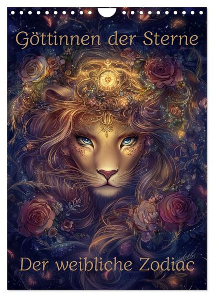 Göttinnen der Sterne - der weibliche Zodiac (Wandkalender 2026 DIN A4 hoch) CALVENDO Monatskalender