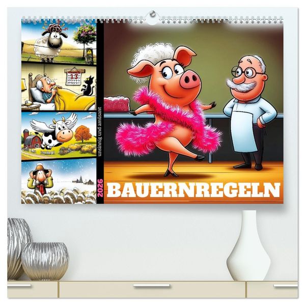 Bauernregeln unsinnig und amüsant (hochwertiger Premium Wandkalender 2026 DIN A2 quer) Kunstdruck in Hochglanz