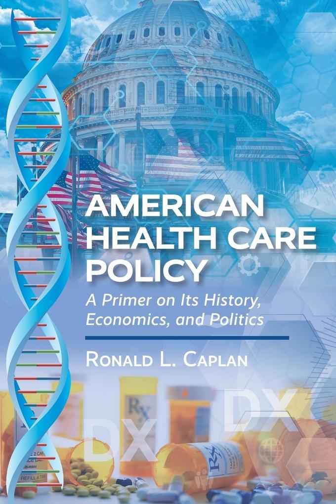American Health Care Policy