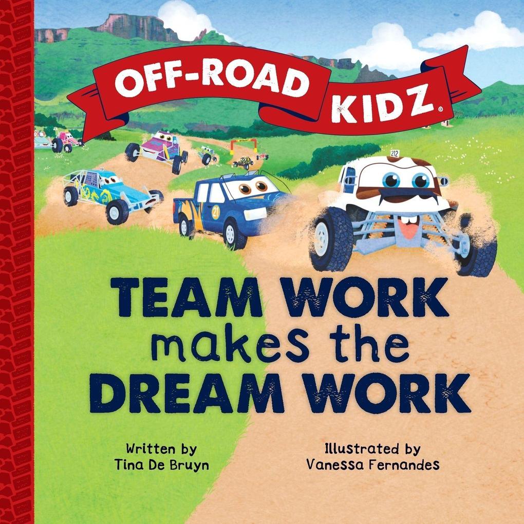 Off-Road Kidz - Team Work Makes the Dream Work