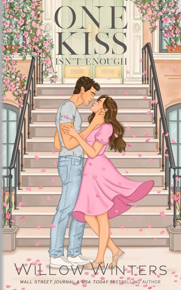 One Kiss Isn't Enough