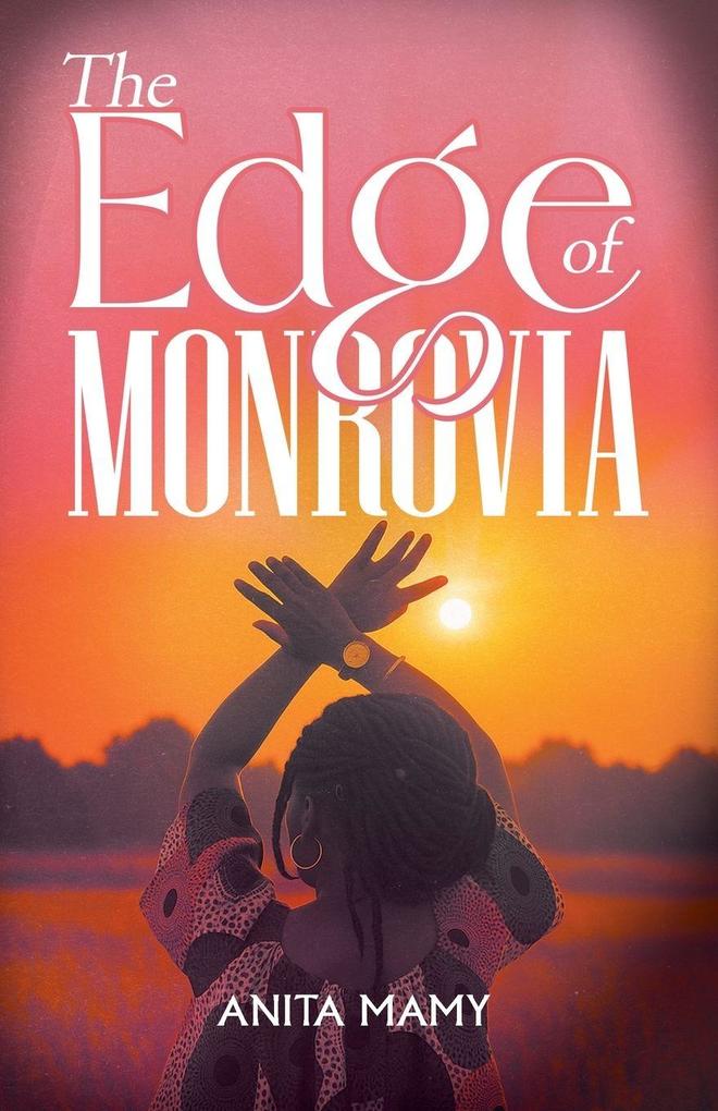 The Edge of Monrovia
