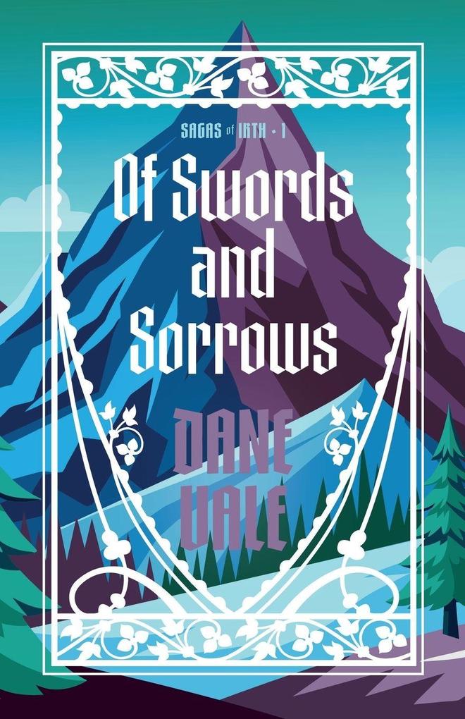 Of Swords and Sorrows