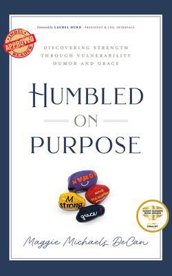 Humbled on Purpose