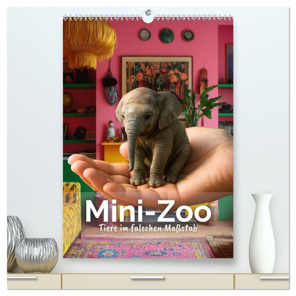 Mini-Zoo - Tiere im falschen Maßstab (hochwertiger Premium Wandkalender 2026 DIN A2 hoch) Kunstdruck in Hochglanz