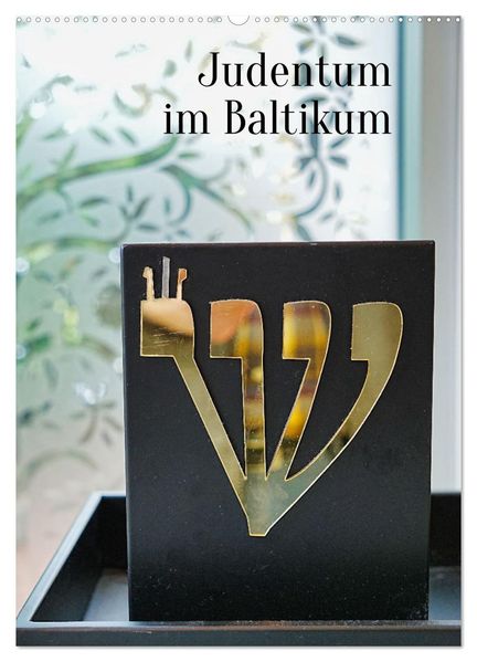 Judentum im Baltikum (Wandkalender 2026 DIN A2 hoch) CALVENDO Monatskalender