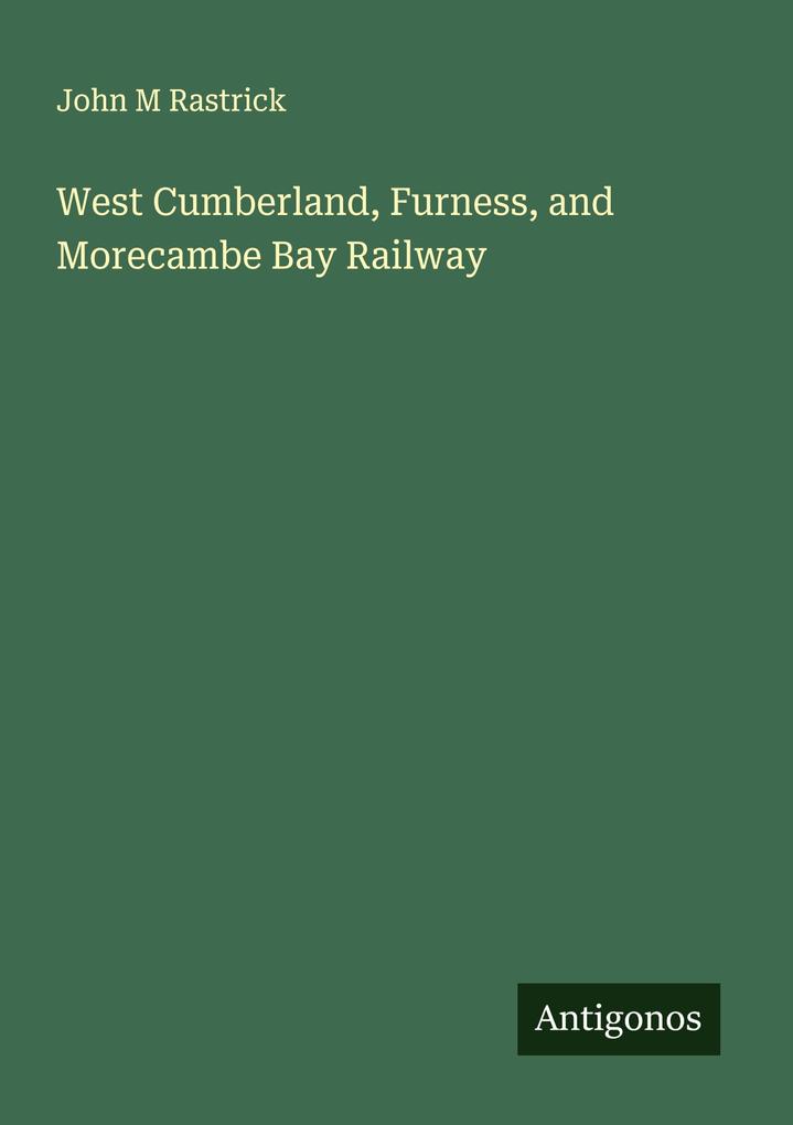 West Cumberland Furness and Morecambe Bay Railway