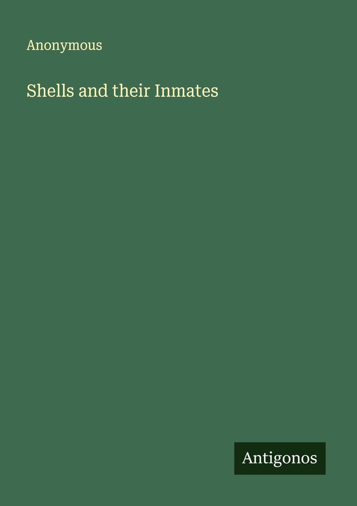 Shells and their Inmates