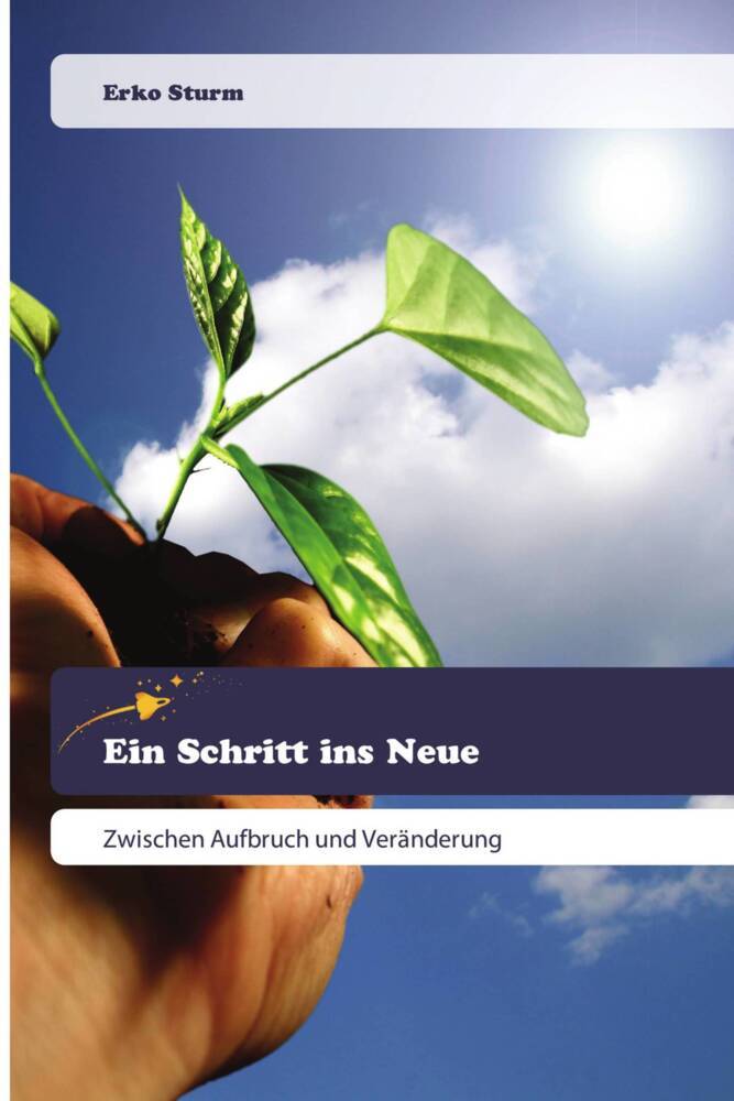 Ein Schritt ins Neue