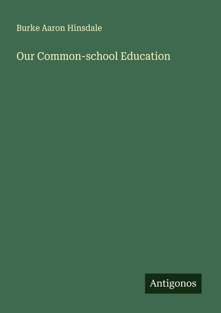 Our Common-school Education