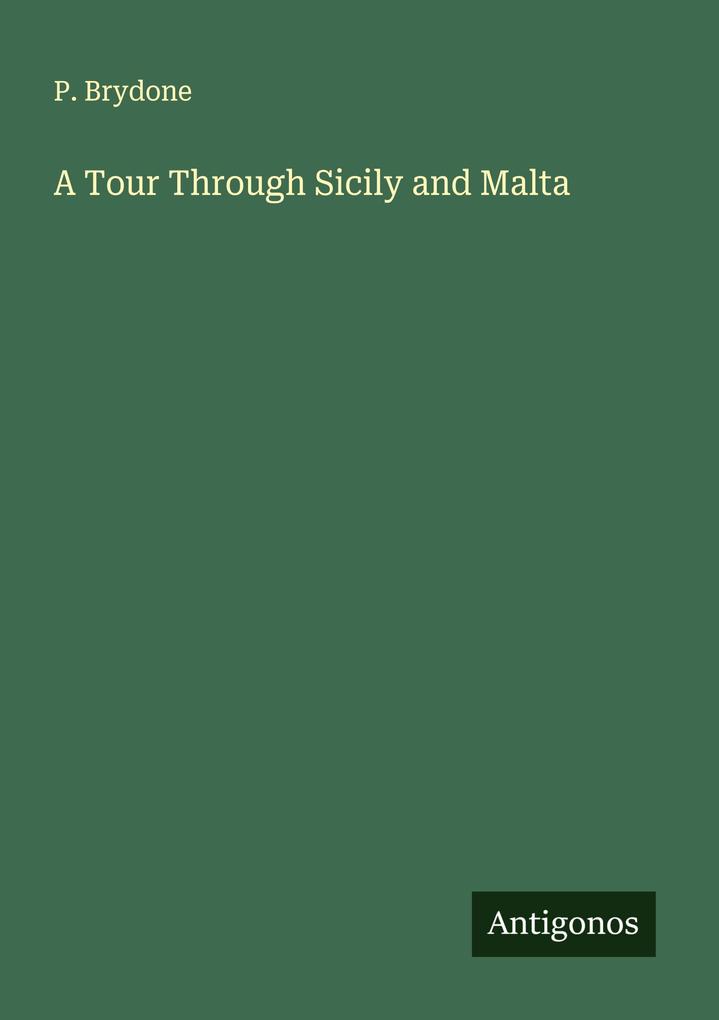 A Tour Through Sicily and Malta