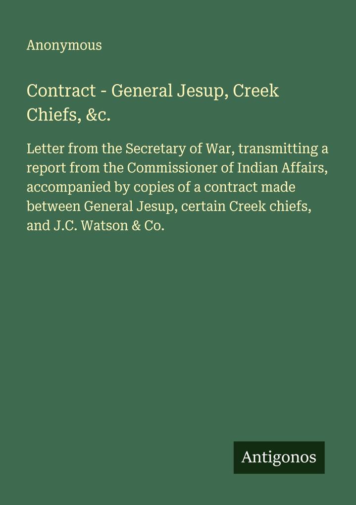 Contract - General Jesup Creek Chiefs &c.