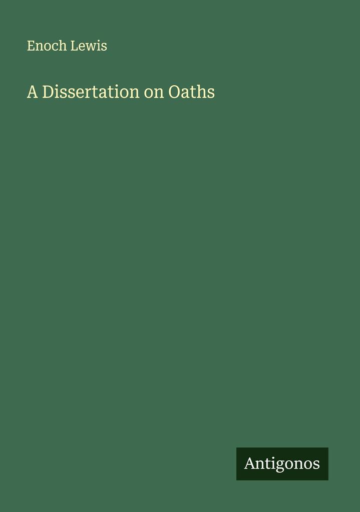 A Dissertation on Oaths
