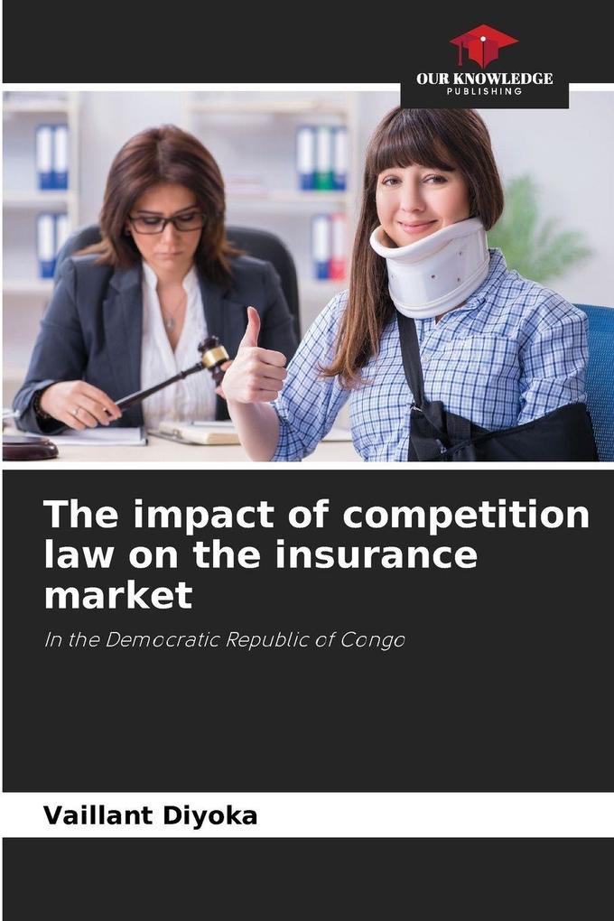 The impact of competition law on the insurance market