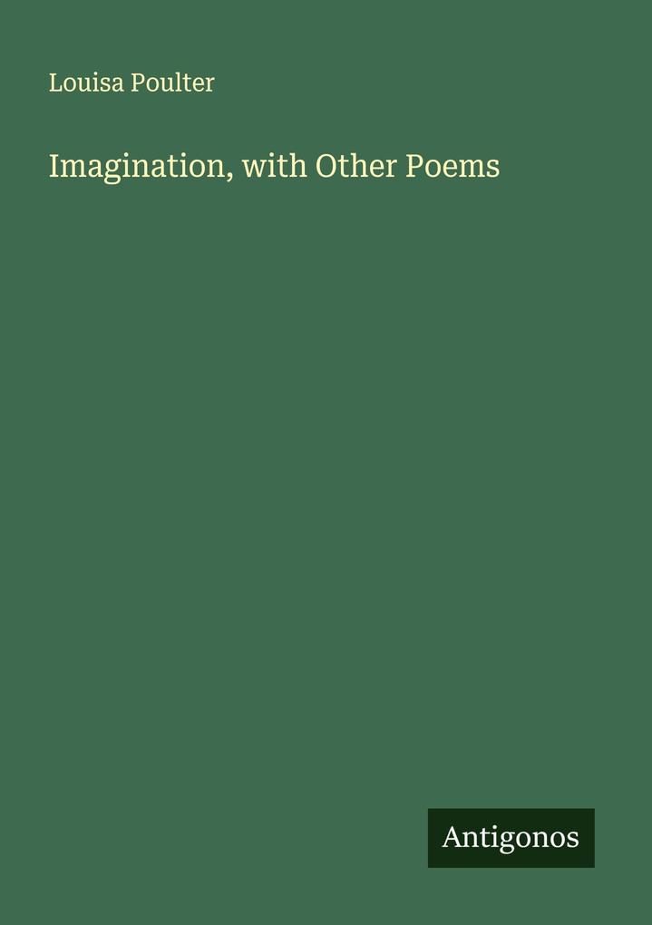 Imagination with Other Poems