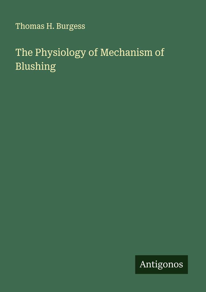 The Physiology of Mechanism of Blushing