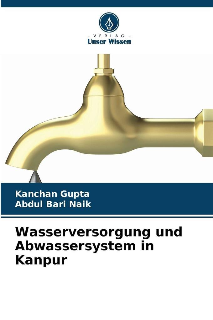 Wasserversorgung und Abwassersystem in Kanpur
