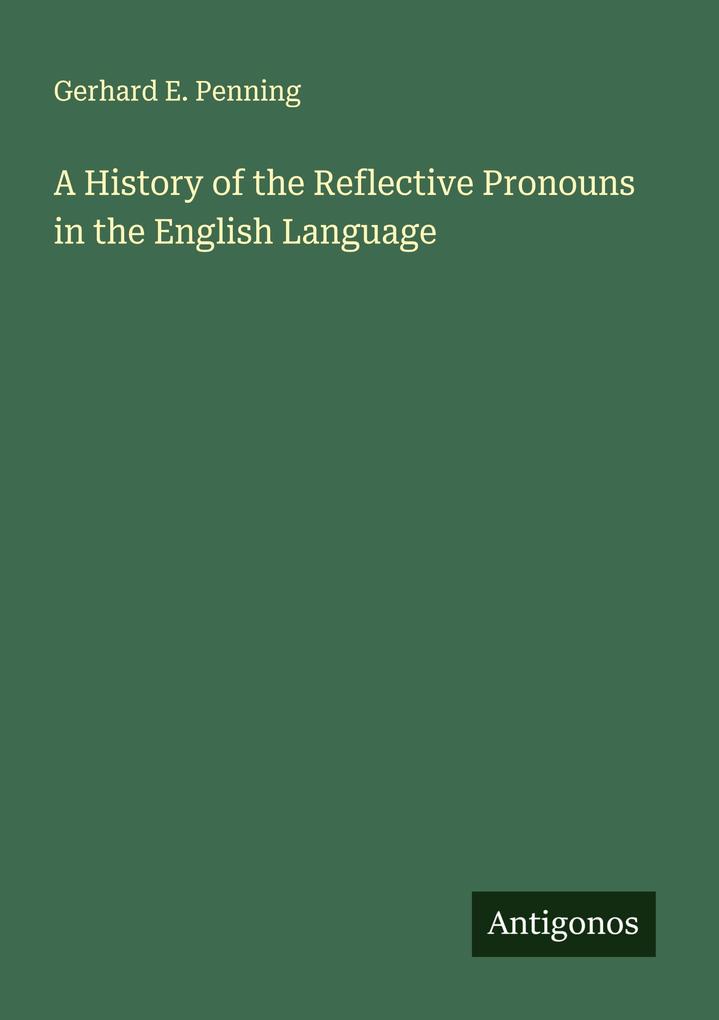 A History of the Reflective Pronouns in the English Language