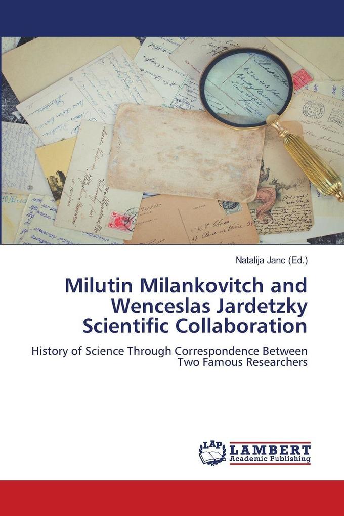 Milutin Milankovitch and Wenceslas Jardetzky Scientific Collaboration