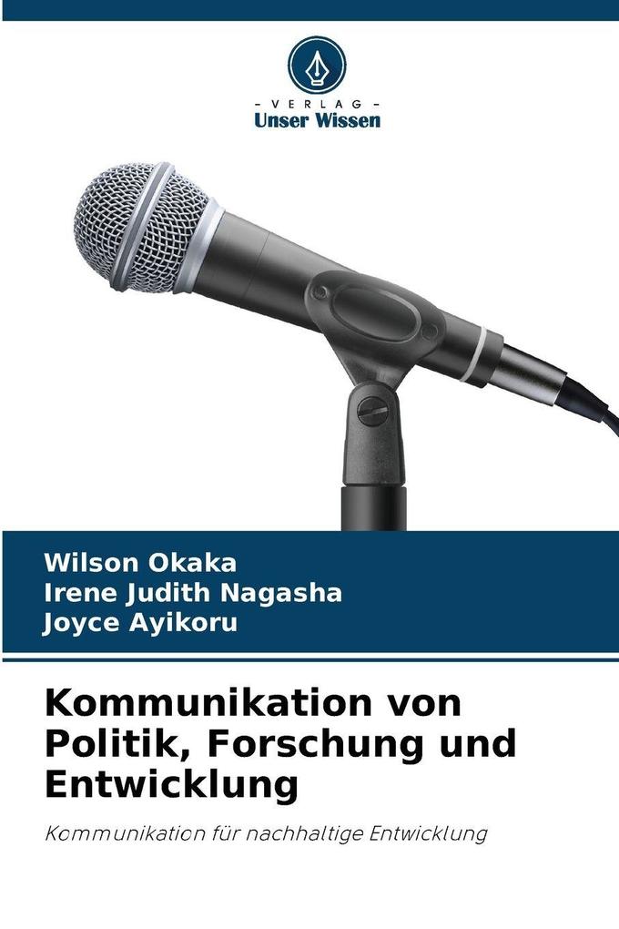 Kommunikation von Politik Forschung und Entwicklung