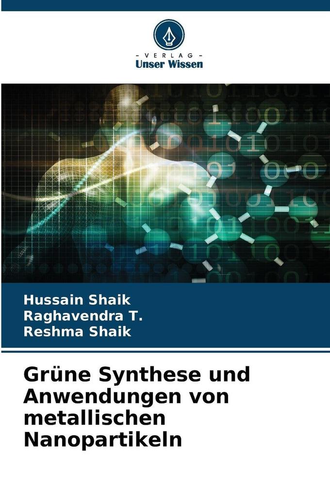 Grüne Synthese und Anwendungen von metallischen Nanopartikeln