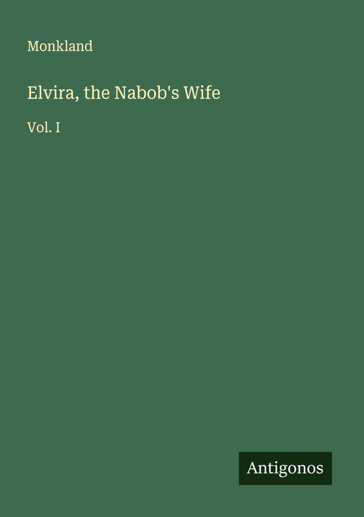 Elvira the Nabob's Wife