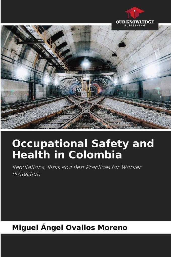 Occupational Safety and Health in Colombia