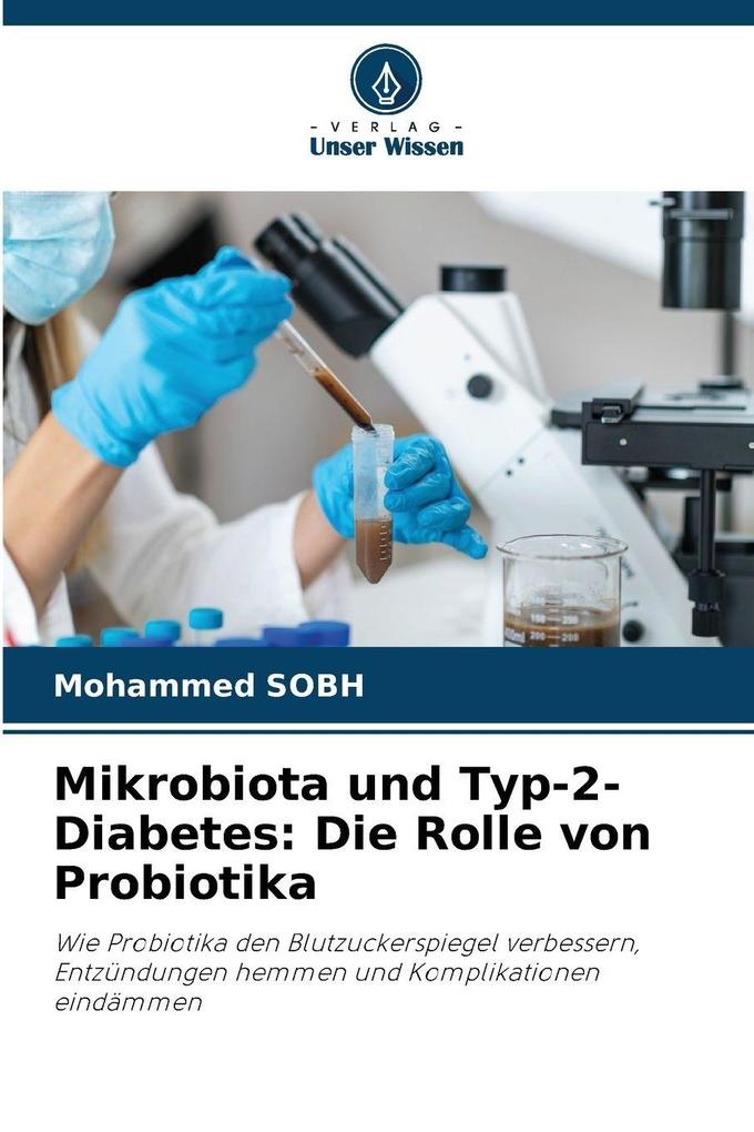 Mikrobiota und Typ-2-Diabetes: Die Rolle von Probiotika